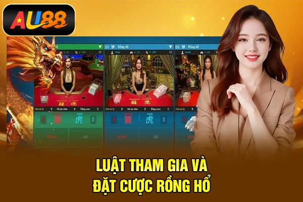 Luật tham gia và đặt cược Rồng hổ